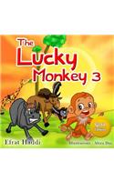 The Lucky Monkey 3 Gold Edition: Children's book about the power to choose, listening and paying attention