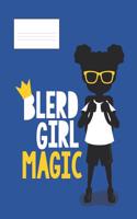 Blerd Girl Magic