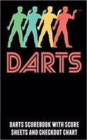 Darts: Darts Scorebook with Score Sheets and Checkout Chart