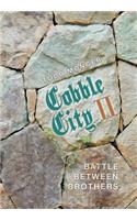 Cobble City Ii