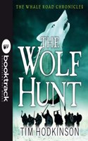 The Wolf Hunt (Booktrack Edition)