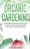 Organic Gardening