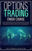 Options Trading Crash Course