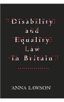 Disability and Equality Law in Britain
