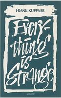 Everything is Strange