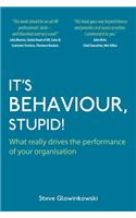 It's Behaviour, Stupid!