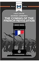 An Analysis of Georges Lefebvre's The Coming of the French Revolution