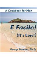 E Facile! (It's Easy!)