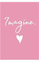 Imagine (Pink)