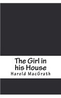 The Girl in his House