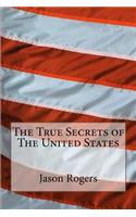 True Secrets of The United States