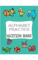 Alphabet Practice Writing Book