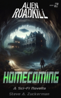 Alien Roadkill-Homecoming
