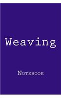 Weaving