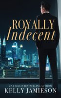 Royally Indecent