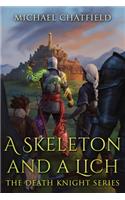 A Skeleton and a Lich