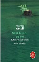 Sept Leçons de Vie - Survivre Aux Crises