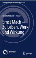 Ernst Mach - Zu Leben, Werk Und Wirkung