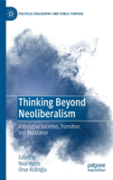 Thinking Beyond Neoliberalism