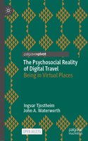 Psychosocial Reality of Digital Travel