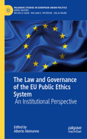 The Law and Governance of the EU Public Ethics System