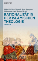 Rationalität in Der Islamischen Theologie