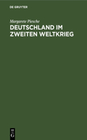 Deutschland Im Zweiten Weltkrieg