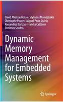 Dynamic Memory Management for Embedded Systems