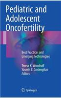 Pediatric and Adolescent Oncofertility
