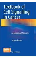 Textbook of Cell Signalling in Cancer