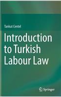 Introduction to Turkish Labour Law