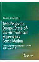 Twin Peaks for Europe: State-Of-The-Art Financial Supervisory Consolidation