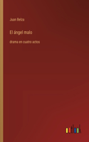 El ángel malo
