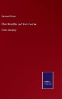 Über Künstler und Kunstwerke: Erster Jahrgang