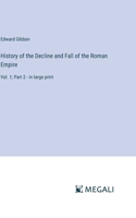 History of the Decline and Fall of the Roman Empire