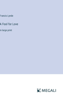 Fool for Love