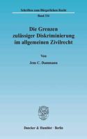 Die Grenzen Zulassiger Diskriminierung Im Allgemeinen Zivilrecht