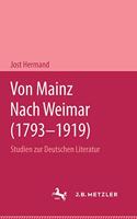 Von Mainz nach Weimar (1793–1919)