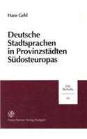 Deutsche Stadtsprachen in Provinzstadten Sudosteuropas