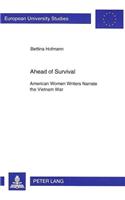 Ahead of Survival