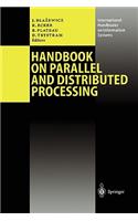 Handbook on Parallel and Distributed Processing