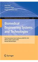 Biomedical Engineering Systems and Technologies