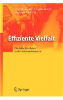 Effiziente Vielfalt: Die Dritte Revolution in Der Automobilindustrie