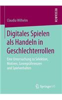 Digitales Spielen ALS Handeln in Geschlechterrollen