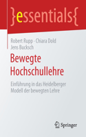Bewegte Hochschullehre: Einführung in Das Heidelberger Modell Der Bewegten Lehre