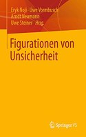 Figurationen Von Unsicherheit