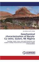 Geochemical characterization of Baryte-Cu veins, Gulani, NE Nigeria: (English)