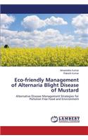 Eco-friendly Management of Alternaria Blight Disease of Mustard
