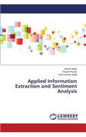 Applied Information Extraction and Sentiment Analysis