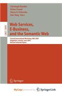 Web Services, E-Business, and the Semantic Web